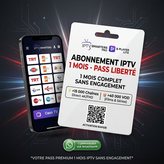 Abonnement IPTV 1 mois sans engagement sur IPTV Smarters Pro et Smarters Player Lite en 4K