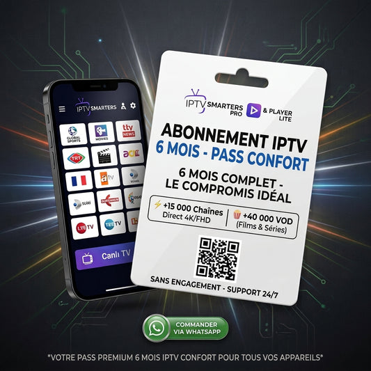 Abonnement IPTV 6 mois avec IPTV Smarters Pro et Smarters Player Lite en 4K sans coupure